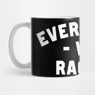 Everybody VS Racism Mug